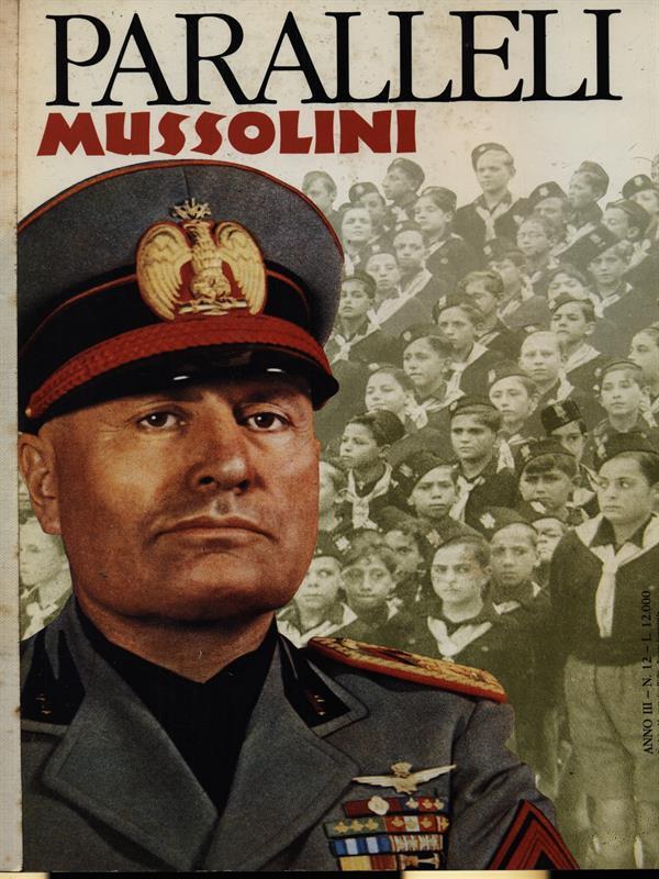 Paralleli n. 121991 - Mussolini