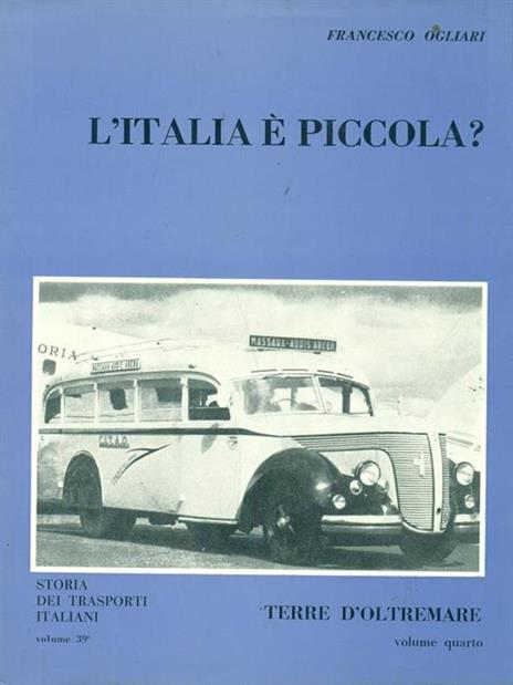 L' italia è piccola? Terre d'oltremare volume 4 - Francesco Ogliari - copertina