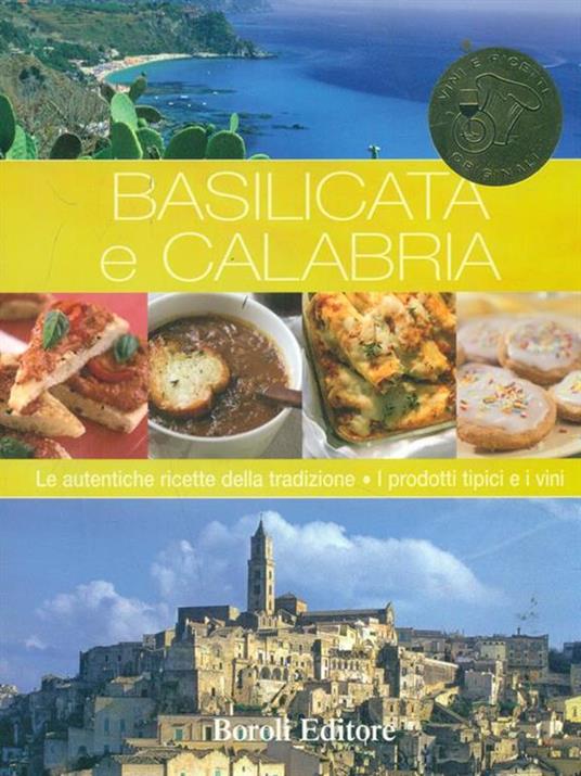 Basilicata e Calabria. Le autentiche ricette della tradizione - copertina