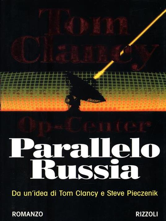 Op-Center. Parallelo Russia - Tom Clancy - copertina