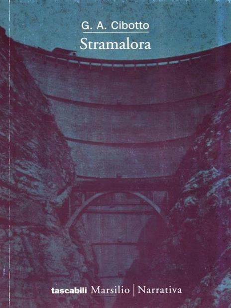 Stramalora - Gian Antonio Cibotto - copertina