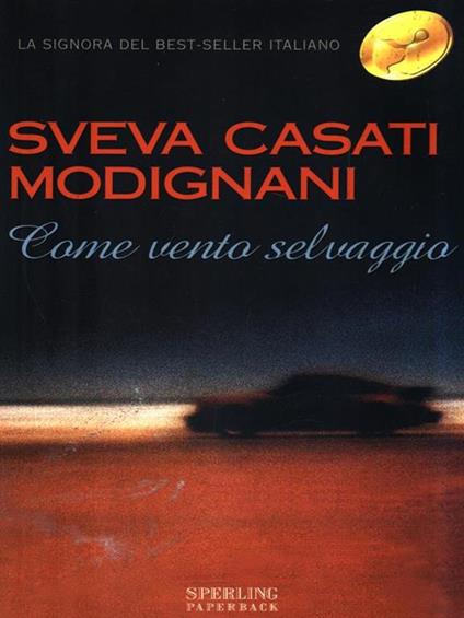 Come vento selvaggio - Sveva Casati Modignani - copertina