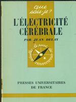 L' electricitè cerebrale