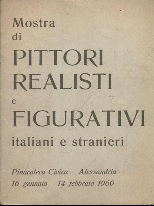 Mostra di pittori realisti e figurativi italiani e stranieri - copertina