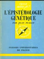 L' epistemologie genetique