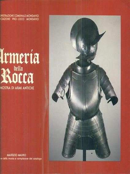 Armeria della Rocca mostra di armi antiche - copertina