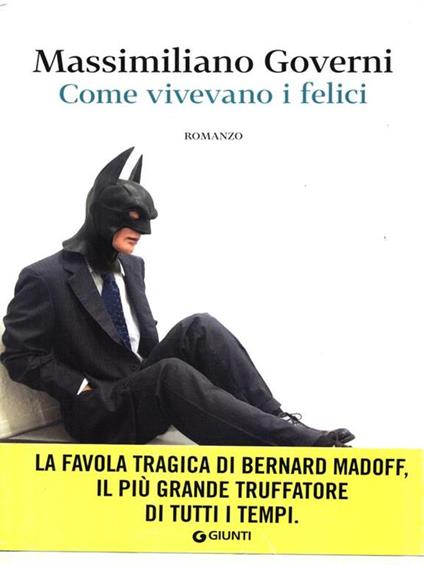 Come vivevano i felici - Massimiliano Governi - copertina