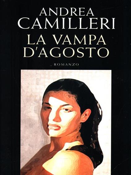 La vampa d'agosto - Andrea Camilleri - copertina