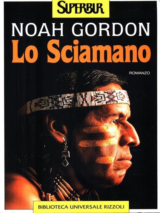 Lo Sciamano - Noah Gordon - 2