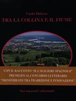 Tra la collina e il fiume