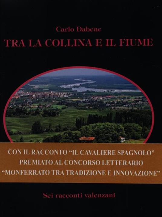 Tra la collina e il fiume - Carlo Dabene - copertina