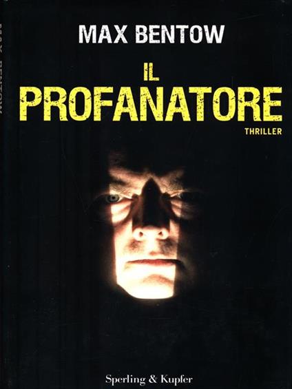 Il profanatore - Max Bentow - copertina