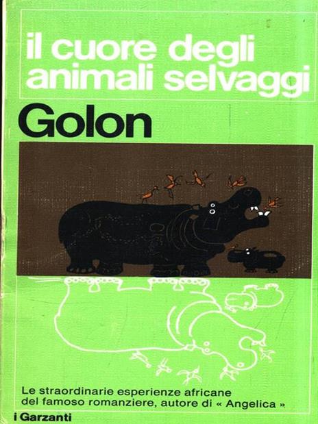 Il cuore degli animali selvaggi - Serge Golon - copertina