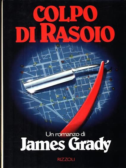 Colpo di rasoio - James Grady - copertina