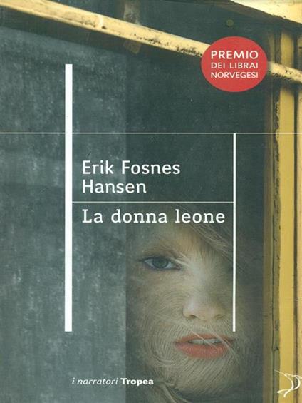 La donna leone - Erik Fosnes Hansen - copertina