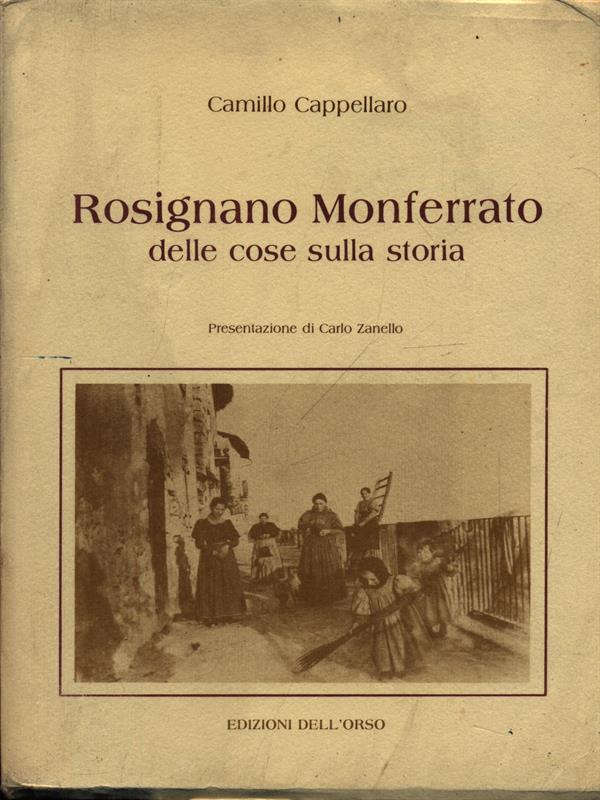 Rosignano Monferrato delle cose sulla storia