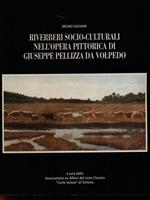 Riverberi socio-culturali nell'opera pittorica di giuseppe Pellizza da Volpedo