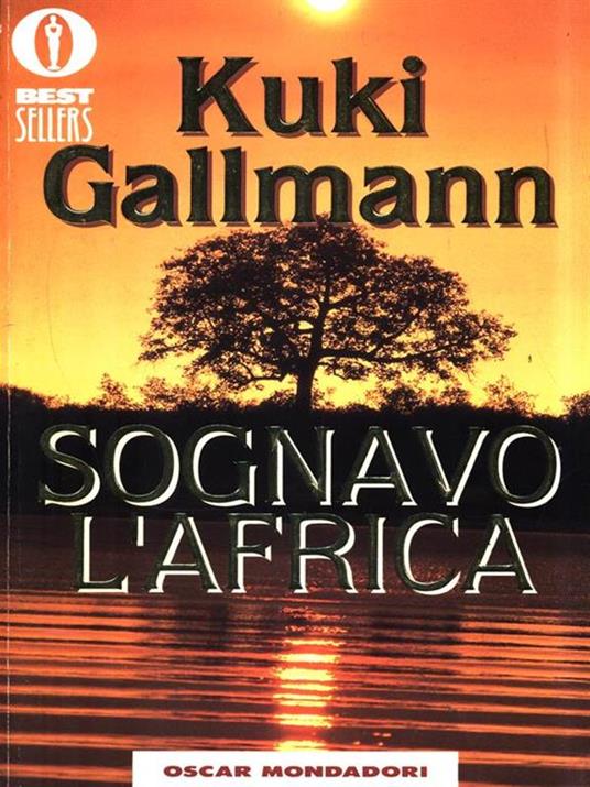 Sognavo l'Africa - Kuki Gallmann - copertina