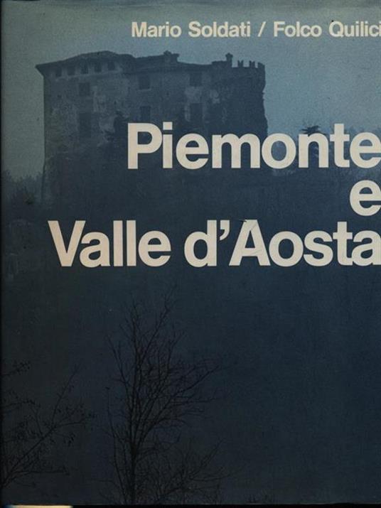 Piemonte e Valle d'Aosta - Folco Quilici - 3