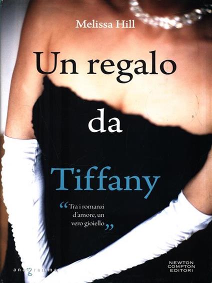 Un regalo da Tiffany - Melissa Hill - copertina
