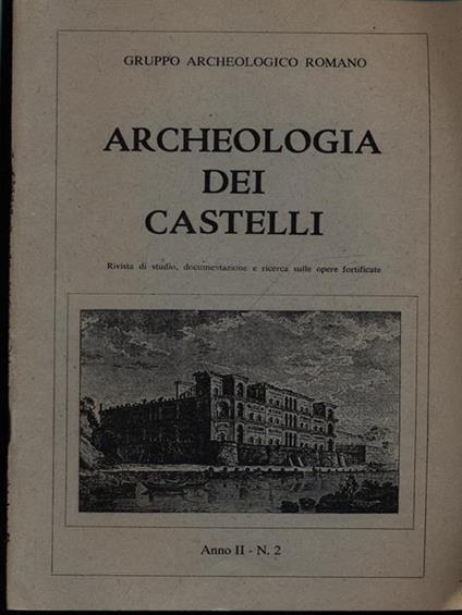 Archeologia dei castelli n. 2/giugno 1985 - copertina