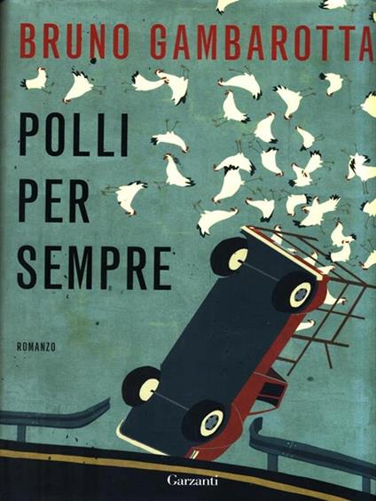Polli per sempre - Bruno Gambarotta - copertina