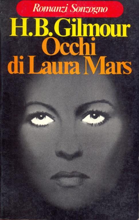 Occhi di Laura Mars - H. B. Gilmour - 4