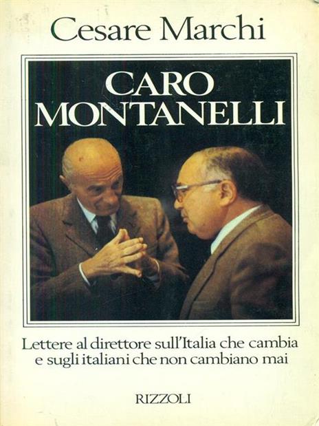 Caro Montanelli - Cesare Marchi - 2