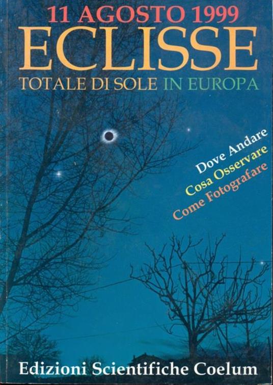 1999 Eclisse Totale Di Sole In Europa - copertina