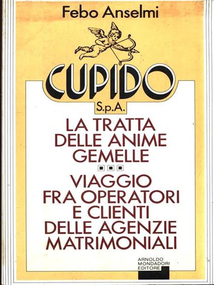 Cupido s.p.a - Febo Anselmi - copertina