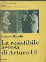 La resistibile ascesa di Arturo Ui