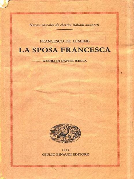 La sposa Francesca - Francesco De Lemene - 4