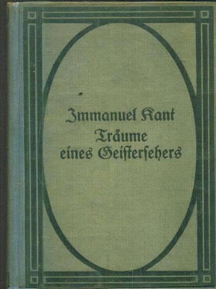 Traume eines geistersehers, erlautert durch traume der metaphysik - Immanuel Kant - copertina