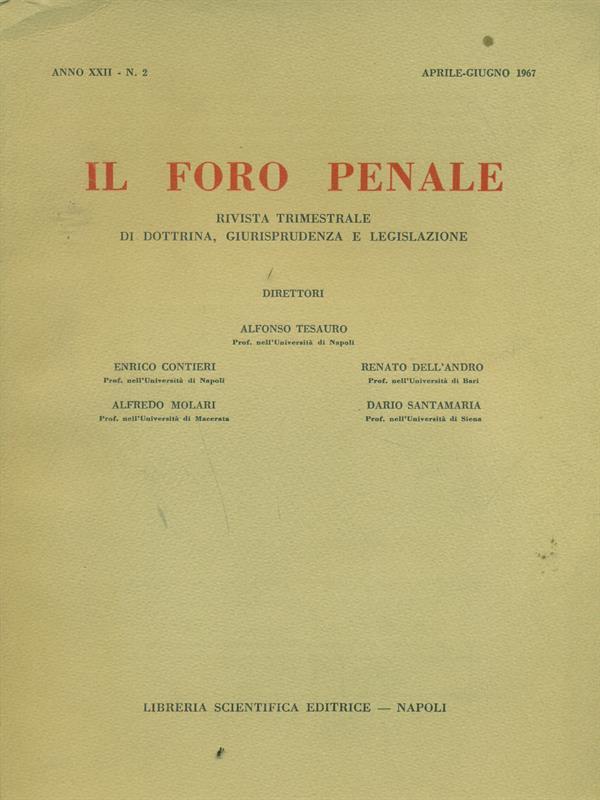Il  foro penale n. 2 Aprile. Giugno 1967