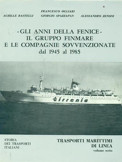 Gli anni della fenice Trasporti marittimi di linea vol. 6 - copertina