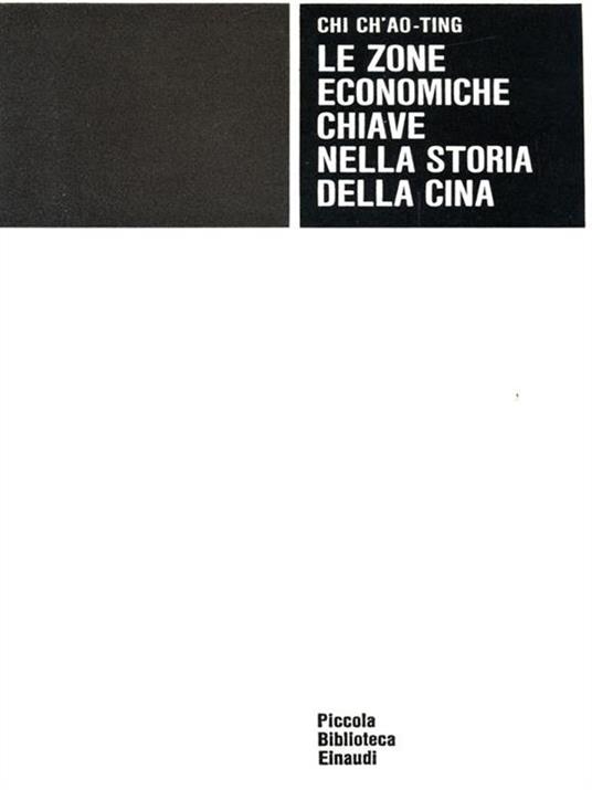 Le zone economiche chiave nella storia della Cina - Chi Ch'ao-Ting - copertina