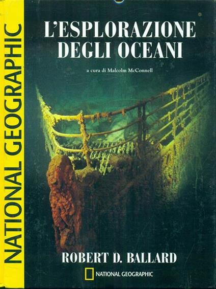 L' esplorazione degli oceani - Malcolm McConnell - copertina
