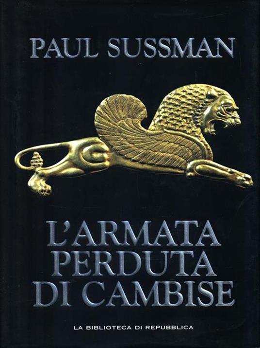 L' armata perduta di Cambise - Paul Sussman - copertina