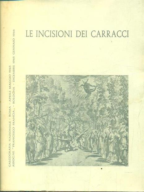 Le Incisioni dei Carracci - Maurizio Calvesi - copertina