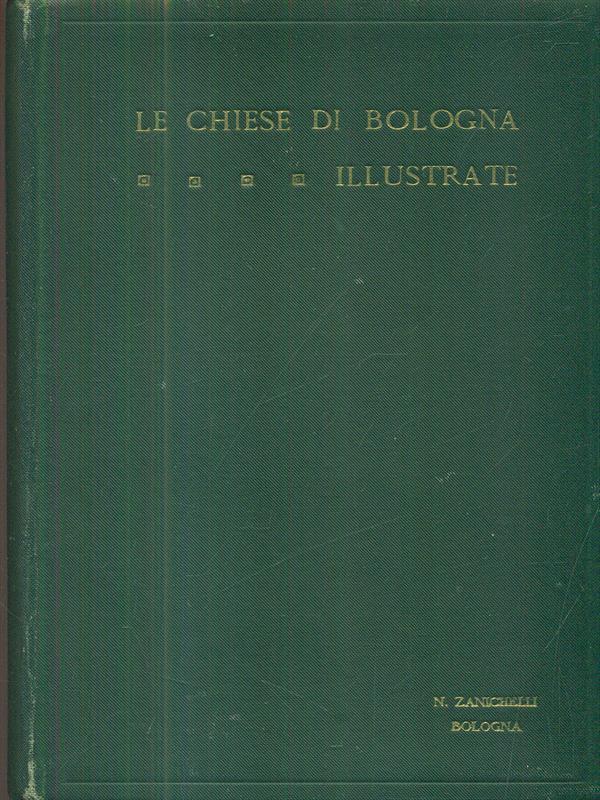 Le chiese di Bologna illustrate