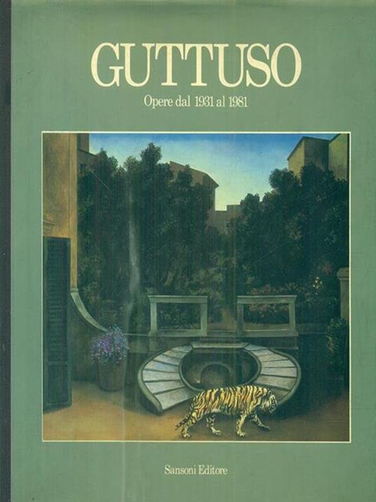 Guttuso. Opere dal 1931 al 1981 - copertina