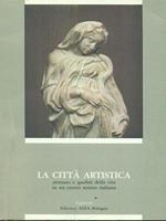 La città artistica. Restauro e qualità della vita in un centro storico italiano