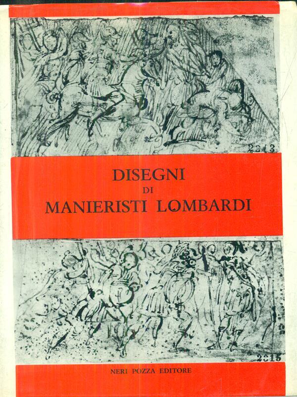 Disegni di manieristi lombardi