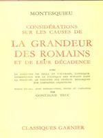 Considerations Sur Les Causes De La Grandeur Des Romains et De Decadence