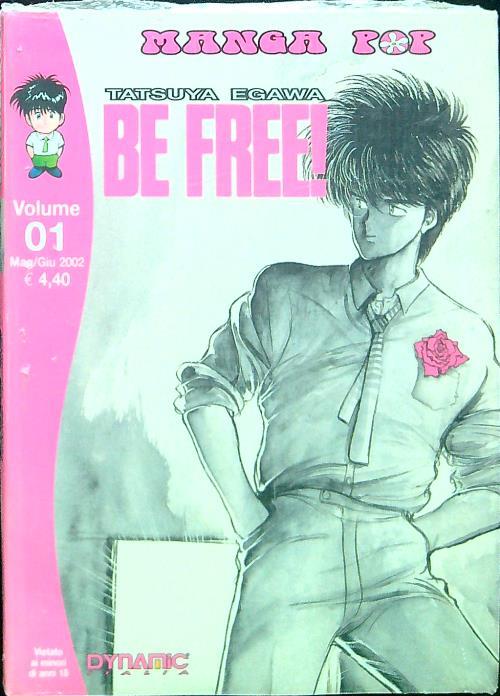 Be free! vol. 01