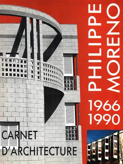 Carnet d'architecture 1966-1990 - Philippe Moreno - copertina