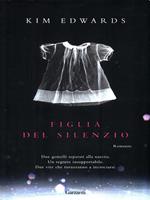 Figlia del silenzio