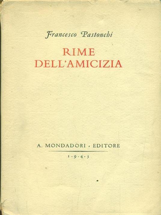 Rime dell'amicizia - Francesco Pastonchi - copertina