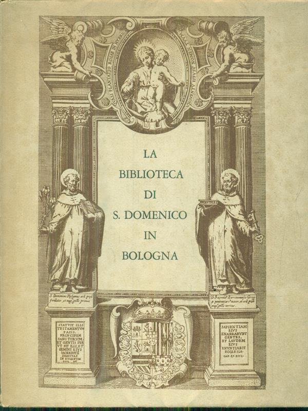 La Biblioteca di S. Domenico in Bologna