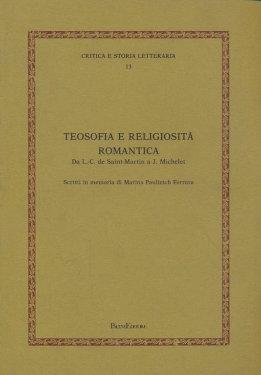 Teosofia e religiosità romantica da Saint-Martin a Michelet - copertina